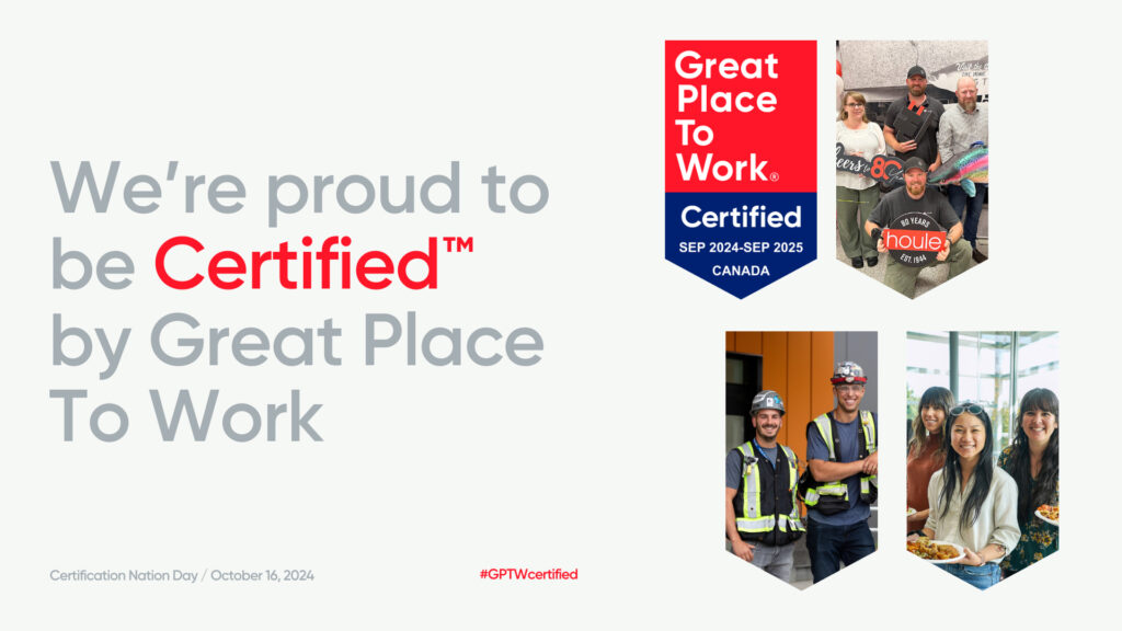 Houle has been certified by Great Place to Work